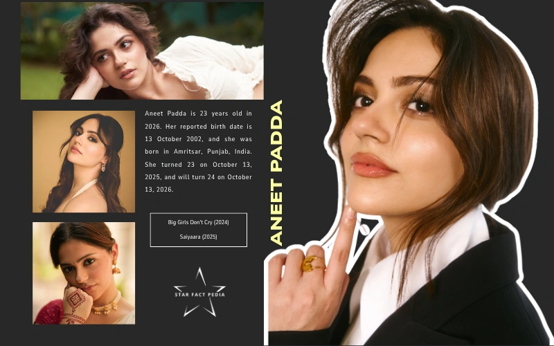 Aneet Padda Age in 2026: Date of Birth, Height, Family, Career & More aneet padda age