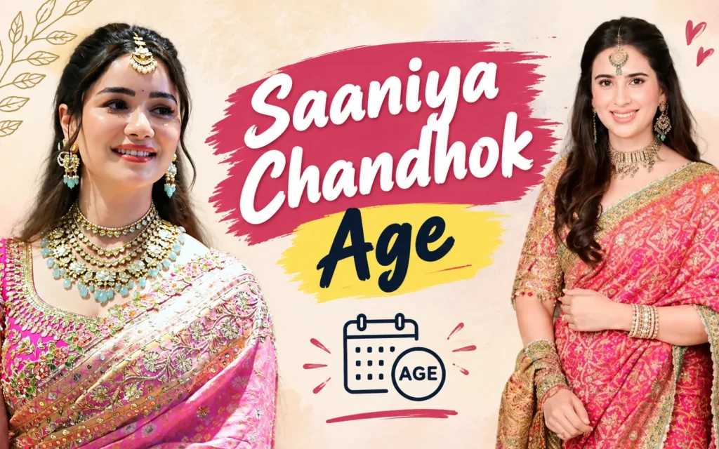 Saaniya Chandhok Age